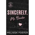 Sincerely, Mr. Braden: Seth Braden (Special Edition)