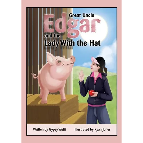 Great Uncle Edgar and the Lady with the Hat