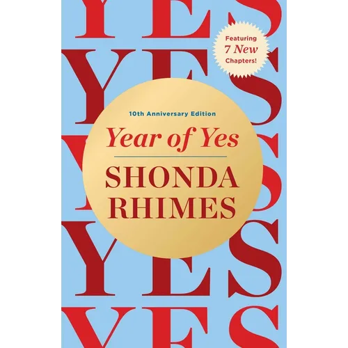 Year of Yes: 10th Anniversary Edition