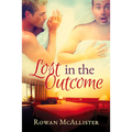 Lost in the Outcome