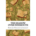 The Shadow Over Innsmouth