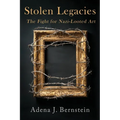 Stolen Legacies: The Fight for Nazi-Looted Art