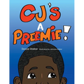 Cj's a Preemie!