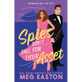 Spies Don't Fall for Their Asset: A Sweet Romantic Comedy