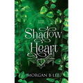 Shadow Heart: A Paranormal Reverse Harem Romance