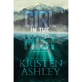 The Girl in the Mist: A Misted Pines Novel