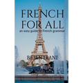 French for all: An easy guide to French grammar