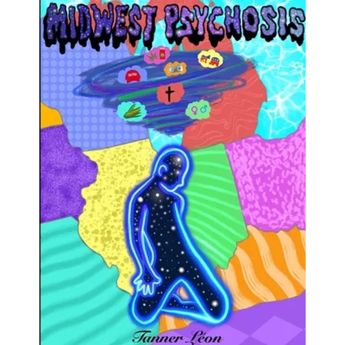 Midwest Psychosis