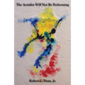 The Aerialist Will Not Be Performing