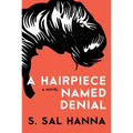 A Hairpiece Named Denial