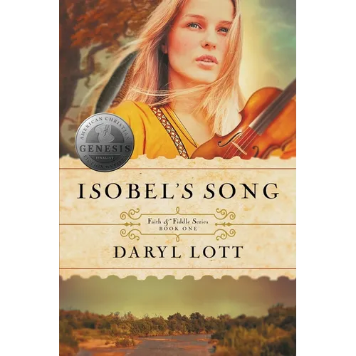 Isobel's Song: Grace and Mercy in the Fight For Texas