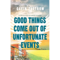 Good Things Come Out of Unfortunate Events