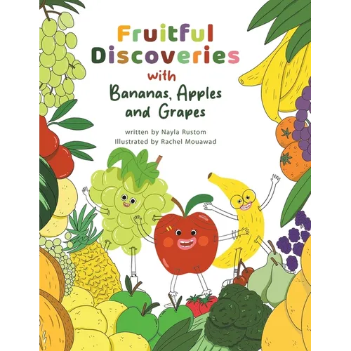 Fruitful Discoveries with Bananas, Apples and Grapes