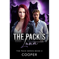 The Pack's Luna: The Pack Series Book Four