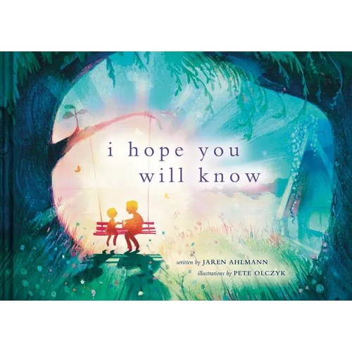 I Hope You Will Know