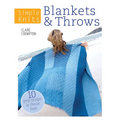 Simple Knits Blankets & Throws: 10 Great Designs to Choose from
