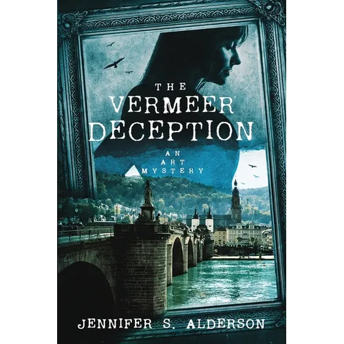 The Vermeer Deception: An Art Mystery