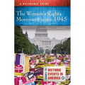 The Women's Rights Movement Since 1945: A Reference Guide