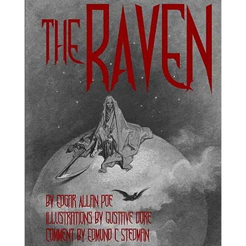 The Raven: Illustrated Cool Collectors Edition Printed in Calligraphy Fonts