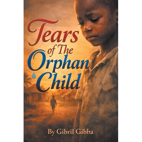 Tears of The Orphan Child