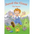 Jared The Giant: The Secret