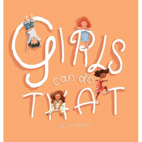 Girls Can Do That: Thinking outside gender stereotypes