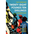 Twenty-Eight Pounds Ten Shillings: A Windrush Story