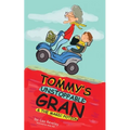 Tommy's Unstoppable Gran & The Magic Potion
