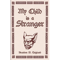 My Child is a Stranger