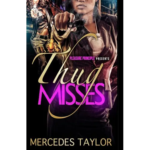 Thug Misses