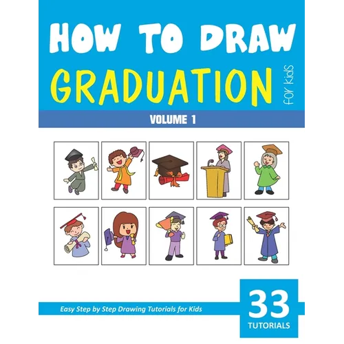 How to Draw Graduation for Kids - Volume 1