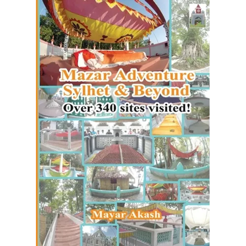 Mazar Adventure Sylhet and Beyond