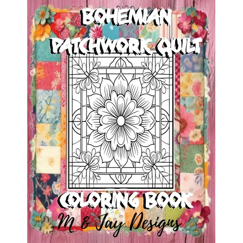 Bohemian Patchwork Quilt Coloring Book