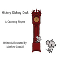 Hickory Dickory Dock - A Counting Rhyme