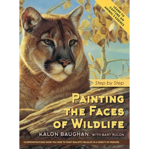 Painting the Faces of Wildlife: Step by Step