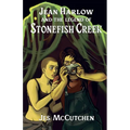 Jean Harlow and the Legend of Stonefish Creek