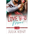 Love You More