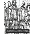Post-Apocalyptic People: A Grayscale Coloring Book of Post-Apocalyptic People Scenes
