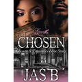 Chosen: Chosen & Treasures Love Story