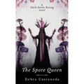 The Spore Queen