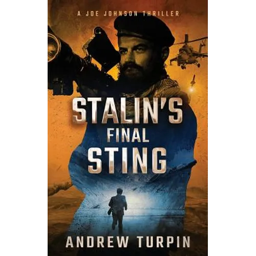Stalin's Final Sting: A Joe Johnson Thriller, Book 4