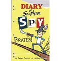 Diary of a Super Spy: Pirates!