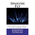 Spanish Fly