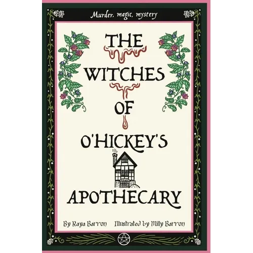 The Witches of O'Hickey's Apothecary