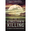 The Kingstown Killing: A Charlie Callahan Mystery