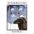And Your Bird Can Sing: Fiction