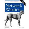 Network Warrior: Everything You Need to Know That Wasn't on the CCNA Exam