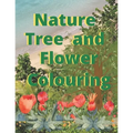 Nature tree and flower colouring: Nature flower and tree colouring