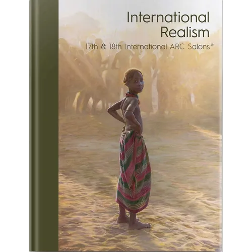 International Realism: 17th & 18th International ARC Salons