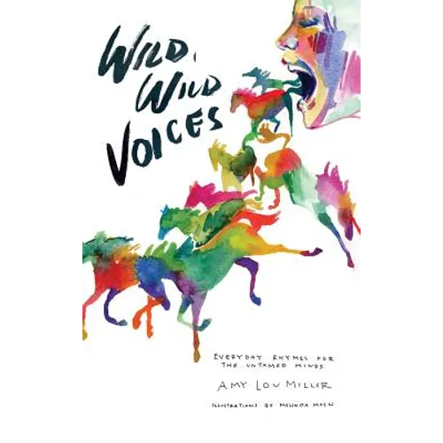 Wild, Wild Voices: Everyday Rhymes for the Untamed Minds
